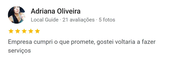 Avaliação de Adriana Oliveira no Google: a empresa cumpre o que promete, voltaria a contratar